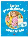 Sprzątam. Świat przedszkolaka - tantis.pl
