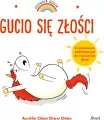 Gucio się złości. Uczucia Gucia - tantis.pl