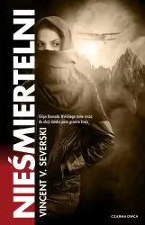 Nieśmiertelni. Nielegalni. Tom 3