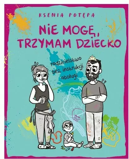 Nie mogę, trzymam dziecko - tantis.pl