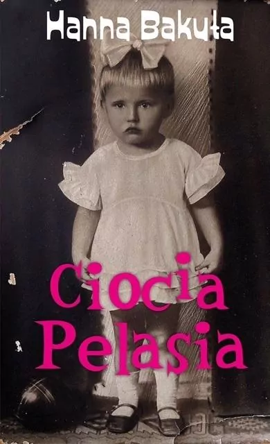Ciocia Pelasia - tantis.pl