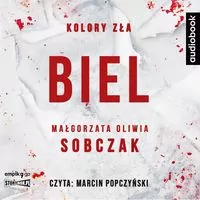 Biel. Kolory zła. Tom 3  Audiobook