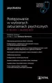 Postępowanie w wybranych zaburzeniach psychicznych u dzieci i młodzieży. Cz.2 - tantis.pl