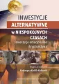 Inwestycje alternatywne w niespokojnych czasach - tantis.pl