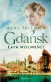 Gdańsk. Lata wolności. Tom 3 - tantis.pl