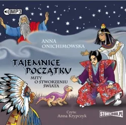 Tajemnice Początku. Mity o stworzeniu świata CD. Audiobook