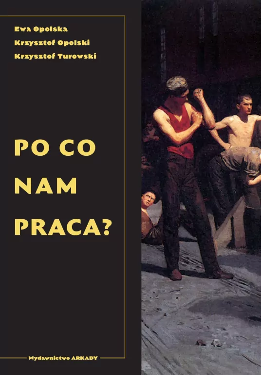 Po co nam praca? - tantis.pl
