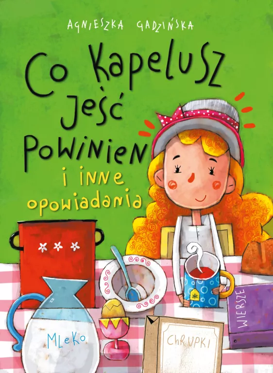 Co kapelusz jeść powinien i inne opowiadania - tantis.pl