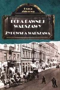 Żydowska Warszawa. Echa dawnej Warszawy - tantis.pl