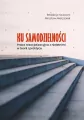 Ku samodzielności. Praca resocjalizacyjna z... - tantis.pl