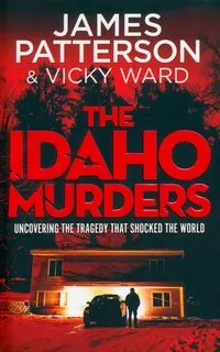 The Idaho Murders