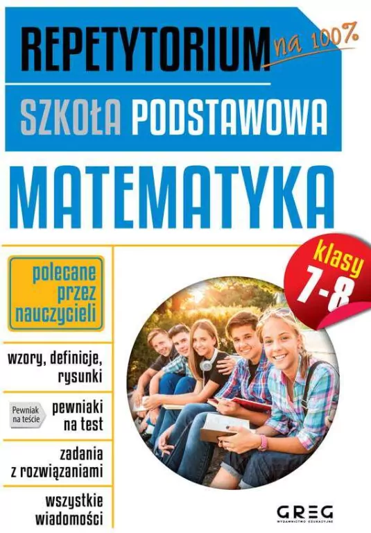 Repetytorium. Matematyka. Szkoła podstawowa. Klasy 7-8 - tantis.pl