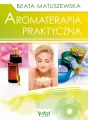 Aromaterapia praktyczna. Wydanie 2 - tantis.pl