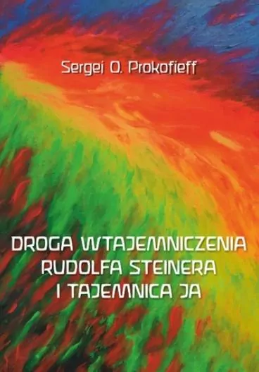 Droga wtajemniczenia Rudolfa Steinera i tajemnica - tantis.pl