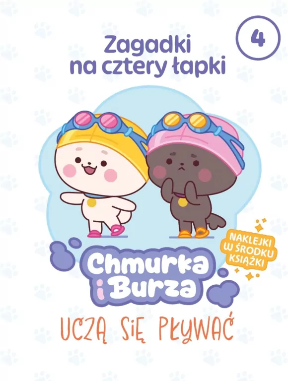 Chmurka i Burza uczą się pływać. Chmurka i Burza. Zagadki na cztery łapki - tantis.pl