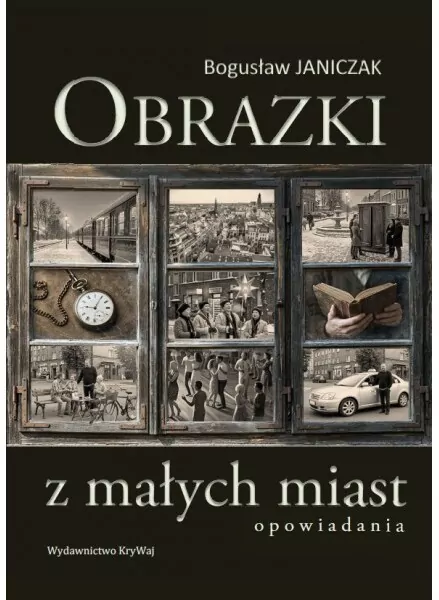 Obrazki z małych miast - tantis.pl