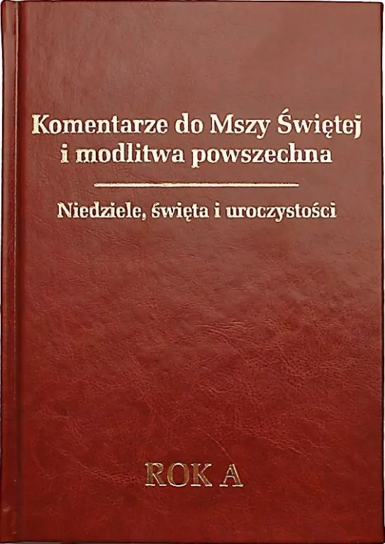 Komentarze do mszy św Rok A - tantis.pl