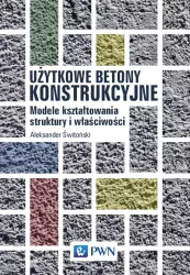 Użytkowe betony konstrukcyjne
