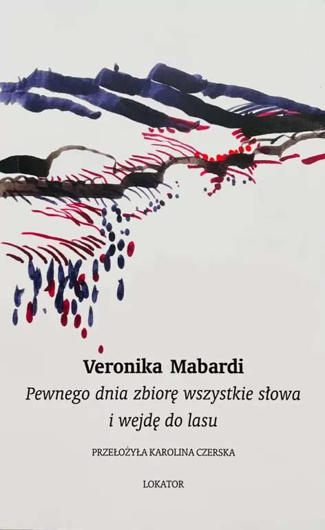 Pewnego dnia zbiorę wszystkie słowa i wejdę do lasu - tantis.pl