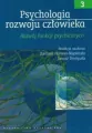 Psychologia rozwoju człowieka. Rozwój funkcji psychicznych Tom 3 - tantis.pl
