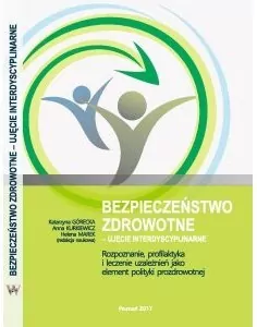 Bezpieczeństwo zdrowotne – ujęcie interdyscyplinarne. E-book - tantis.pl