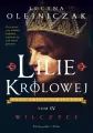 Lilie Królowej. Wilczyce. Saga średniowieczna. Tom 4 - tantis.pl