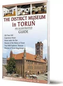 Przewodnik ilustrowany Muzeum Okręgowe w Toruniu. Wersja angielska - tantis.pl