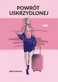 Powrót Uskrzydlonej - tantis.pl