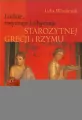 Ludzie, zwyczaje i obyczaje Starożytnej Grecji i Rzymu - tantis.pl