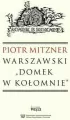Warszawski Domek w Kołomnie - tantis.pl