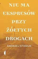 Nie ma ekspresów przy żółtych drogach