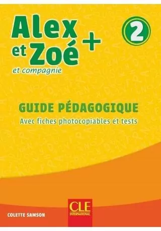 Alex et Zoe plus 2 przewodnik metodyczny - tantis.pl
