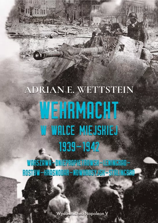 Wehrmacht w walce miejskiej 1939-1942 - tantis.pl