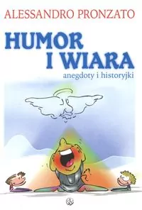 Humor i wiara. Anegdoty i historyjki - tantis.pl
