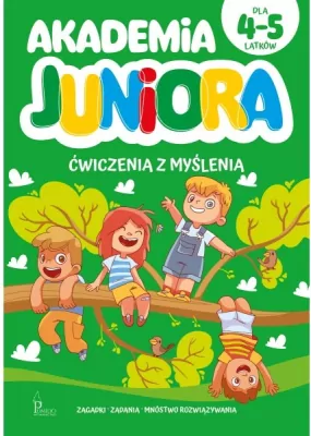 Akademia Juniora. Ćwiczenia z myślenia 4-5 lat