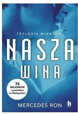 Nasza wina. Trylogia Winnych. Tom 3 - tantis.pl
