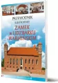 Przewodnik ilustrowany. Zamek w Lidzbarku Warmińskim - tantis.pl
