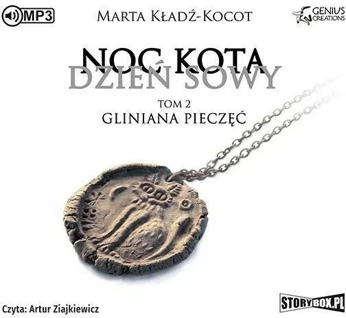 Gliniana Pieczęć. Noc kota dzień sowy Tom 2. Audiobook - tantis.pl