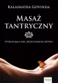 Masaż tantryczny. Stymulująca moc erotycznego dotyku - tantis.pl