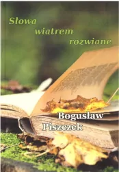 Słowa wiatrem rozwiane