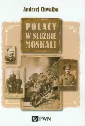 Polacy w służbie Moskali