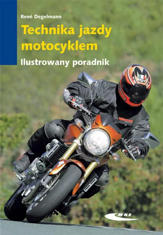 Technika jazdy motocyklem. Ilustrowany poradnik - tantis.pl