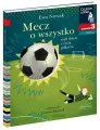 Mecz o wszystko. Czytam sobie. Poziom 3 - tantis.pl