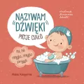 Nazywam dźwięki. Moje ciało - tantis.pl