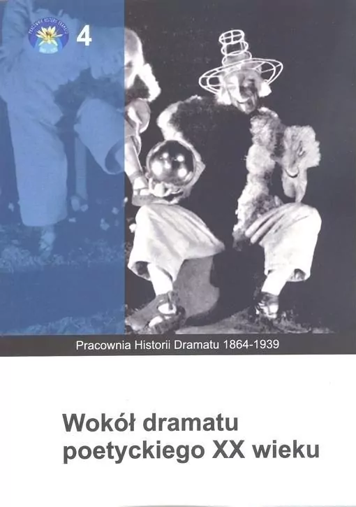 Wokół dramatu poetyckiego XX wieku - tantis.pl