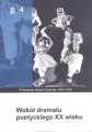 Wokół dramatu poetyckiego XX wieku - tantis.pl