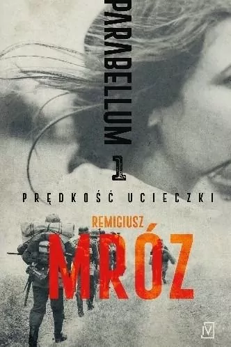 Prędkość ucieczki. Parabellum. Tom 1 wyd. kieszonkowe - tantis.pl