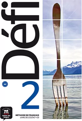 Defi 2. Podręcznik. Poziom A1.1 - A2.2. Język francuski - tantis.pl