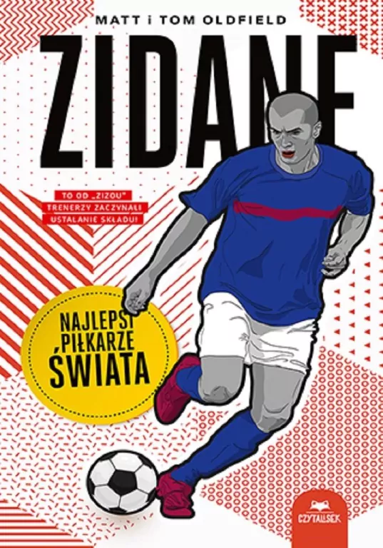 Zidane. Najlepsi piłkarze świata - tantis.pl