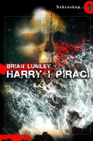 Harry i piraci. Nekroskop 16 - tantis.pl